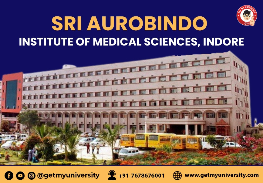 Sri Aurobindo Institute of Medical Sciences, Indore